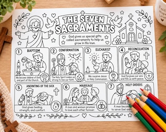 May include: A black and white coloring sheet titled The Seven Sacraments featuring illustrations of Baptism, Confirmation, Eucharist, Reconciliation, Anointing of the Sick, Marriage, and Holy Orders, with descriptive text for each religious sacrament.