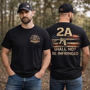 2A Shall Not Be Infringed T-Shirt | Second Amendment Rights Tee