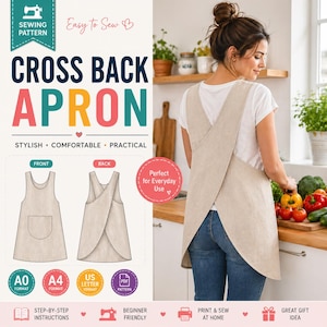 May include: A beige cross-back apron, with a front pocket, is shown in a sewing pattern diagram. The apron is worn by a person in the image. The text on the image says "Cross Back Apron" and "Easy to Sew".