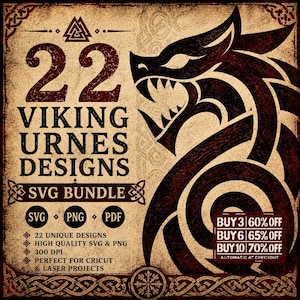 May include: A digital graphic featuring a dark brown stylized dragon illustration on a textured beige background. Text reads 22 VIKING URNES DESIGNS SVG BUNDLE, SVG PNG PDF, 22 UNIQUE DESIGNS, HIGH QUALITY SVG & PNG, 300 DPI, and BUY 3 60% OFF, BUY 6 65% OFF, BUY 10 70% OFF.