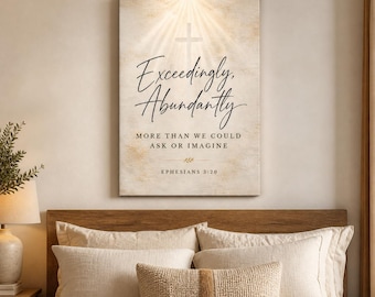 Christian Bible Verse Canvas Wall Art, Ephesians 3:20 Exceedingly Abundantly Scripture Print, Minimalist Faith Decor