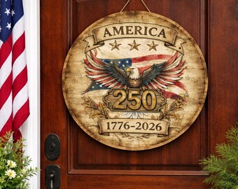 Wooden USA 250th Anniversary Door Sign: 250 Years of Freedom, Patriotic Eagle Door Hanging Decor, American Poppy Flowers Wall Sign