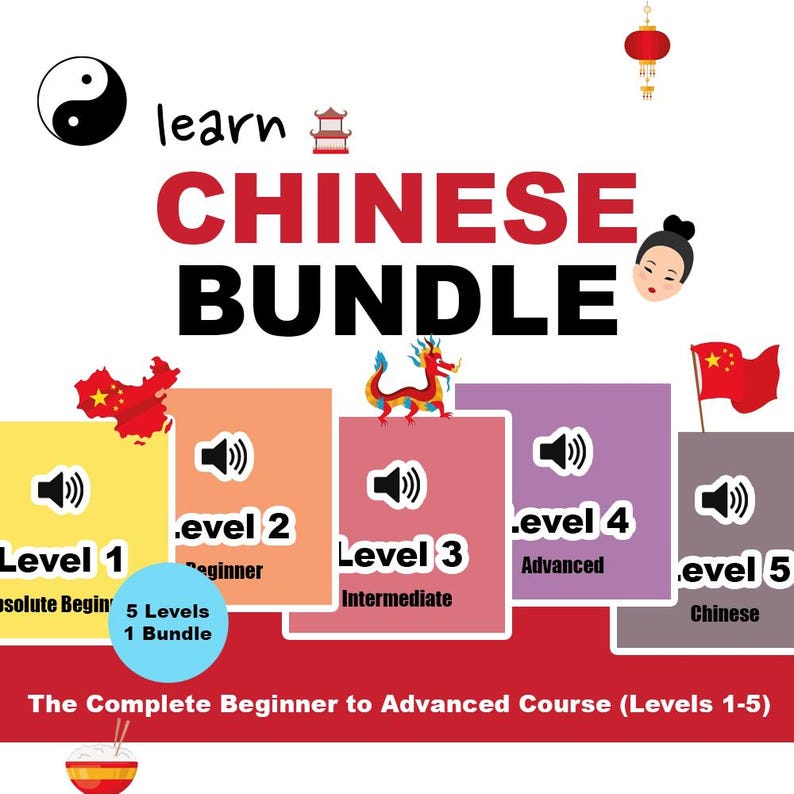 May include: A vibrant graphic advertising a Chinese language learning bundle. The image displays the text "CHINESE BUNDLE" and "Learn Chinese". It showcases five levels, from absolute beginner to advanced, with a Chinese flag and dragon illustration.