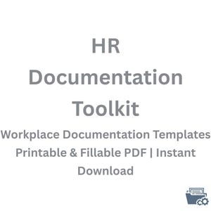 May include: A white background with the text "HR Documentation Toolkit" in gray. Below the title are the words "Workplace Documentation Templates Printable & Fillable PDF | Instant Download". A small icon of a file folder with gears is in the bottom right corner.