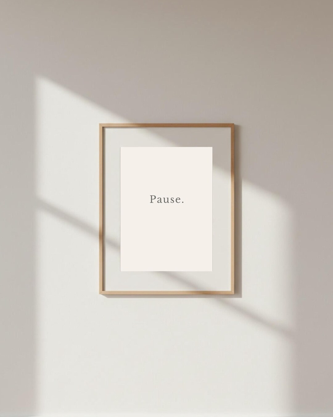 Pause In Wall Pause Printable Wall Art – Mindfulness Quote – Calm Reminder – Minimal ...