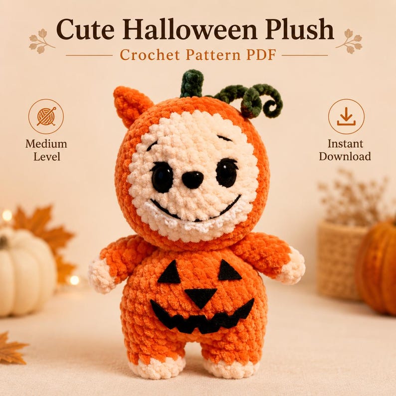 May include: A crochet plush toy featuring a round orange pumpkin head with a cream-colored face, black eyes, and a stitched smile. The body is orange with a black felt jack-o'-lantern face. Text reads: Cute Halloween Plush Crochet Pattern PDF.
