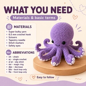 May include: A crochet pattern guide titled WHAT YOU NEED with a list of materials including a 6.5 mm crochet hook and abbreviations like ch, sc, and mr. A purple crocheted octopus with white suckers on its tentacles sits next to the text.