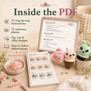 May include: A digital crochet pattern guide titled Inside the PDF featuring 51 step-by-step instructions and reference photos for pig, cat, and alien designs. Includes a tablet, a spiral-bound notebook, pink yarn, a crochet hook, and three finished amigurumi.