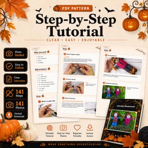 May include: A PDF pattern tutorial for a crochet scarecrow featuring step-by-step instructions, 141 photos, and abbreviations. The document includes text such as Step-by-Step Tutorial, Clear, Easy, Enjoyable, and Crochet Scarecrow.