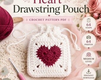 Może przedstawiać: Biały szydełkowy woreczek ze ściągaczem i ciemnoczerwonym motywem serca pośrodku. Tekst głosi Heart Drawstring Pouch, Crochet Pattern PDF, 64 Steps, 64 Photos, Medium Level oraz Instant Download. Widoczne jest różowe szydełko.