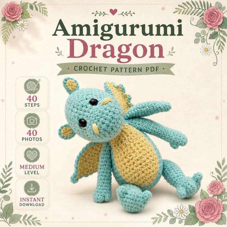 May include: A crochet pattern PDF for an amigurumi dragon. The text reads Amigurumi Dragon, Crochet Pattern PDF, 40 Steps, 40 Photos, Medium Level, and Instant Download. The dragon is teal and yellow with black eyes and a small horn.