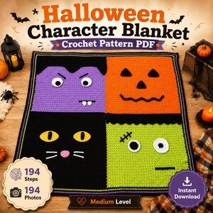 May include: A square crochet blanket featuring four Halloween character panels: a purple vampire, an orange jack-o'-lantern, a black cat, and a lime green monster. The text reads Halloween Character Blanket Crochet Pattern PDF, 194 Steps, 194 Photos, Medium Level, and Instant Download.