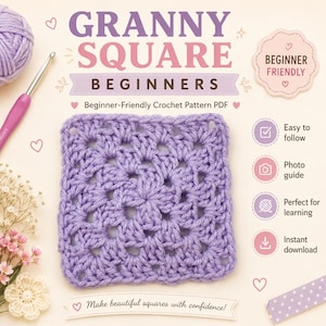 Peut inclure: Un modèle PDF de crochet granny square lavande pour débutants. L'image montre une pelote de laine violette, un crochet et du texte incluant "GRANNY SQUARE BEGINNERS", "Beginner-Friendly Crochet Pattern PDF" et "Make beautiful squares with confidence!"