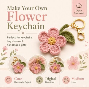 K&ouml;nnte beinhalten: Ein geh&auml;kelter Blumen-Schl&uuml;sselanh&auml;nger mit f&uuml;nf rosa Bl&uuml;tenbl&auml;ttern und einer gelben Mitte, befestigt an einem goldfarbenen Metallring mit Karabiner. Das Bild enth&auml;lt den Text Make Your Own Flower Keychain, Digital Download und Projektdetails.