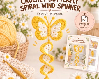 May include: A crochet butterfly spiral wind spinner pattern featuring a yellow and white butterfly attached to a spiral tail. The PDF includes a photo tutorial, with text reading PDF CROCHET PATTERN CROCHET BUTTERFLY SPIRAL WIND SPINNER.