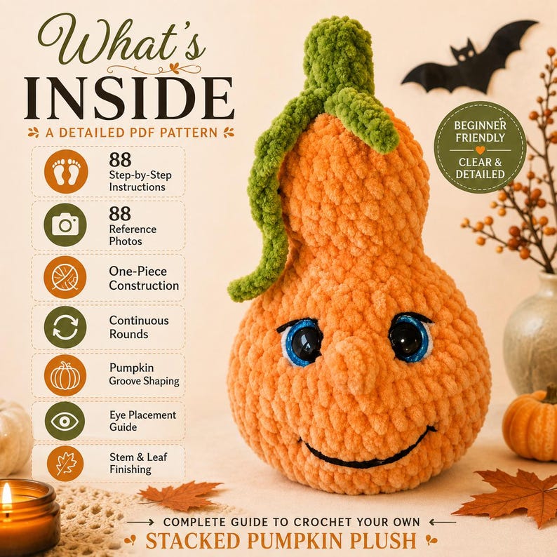 Pode incluir: Um guia de padr&atilde;o de croch&ecirc; para uma pel&uacute;cia de ab&oacute;bora empilhada com o texto What's INSIDE A DETAILED PDF PATTERN, 88 Step-by-Step Instructions, 88 Reference Photos, One-Piece Construction, Continuous Rounds, Pumpkin Groove Shaping, Eye Placement Guide, Stem & Leaf Finishing, BEGINNER FRIENDLY CLEAR & DETAILED e COMPLETE GUIDE TO CROCHET YOUR OWN STACKED PUMPKIN PLUSH.