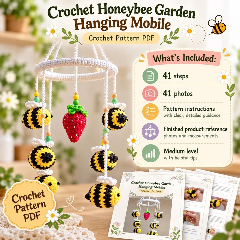 May include: A crochet pattern PDF for a honeybee garden hanging mobile. The mobile features white yarn rings with hanging yellow and black striped bees and a red strawberry. The document includes 41 steps, 41 photos, and instructions.