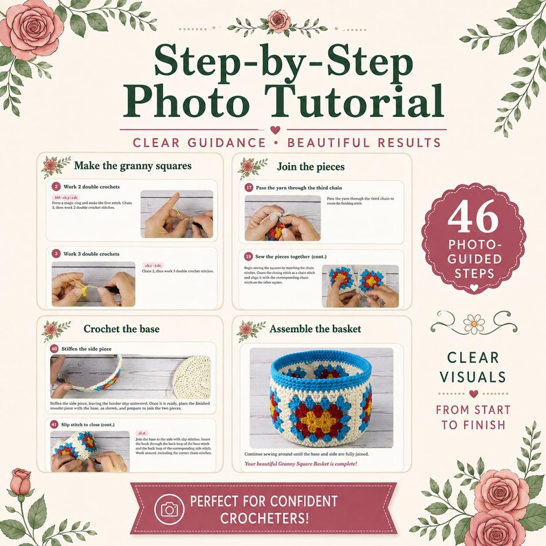 May include: A step-by-step photo tutorial for a crochet granny square basket. The document features 46 photo-guided steps, including instructions to make granny squares, join pieces, crochet the base, and assemble the basket, decorated with floral illustrations.