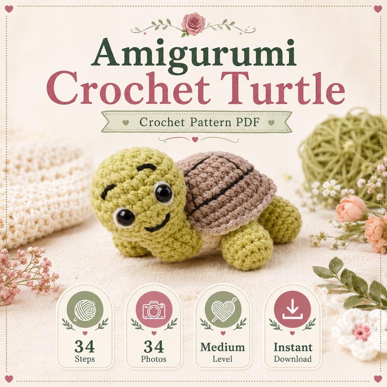 May include: A crochet pattern PDF for an amigurumi turtle. The text reads Amigurumi Crochet Turtle, Crochet Pattern PDF, 34 Steps, 34 Photos, Medium Level, and Instant Download. The image features a light green and brown crocheted turtle toy.