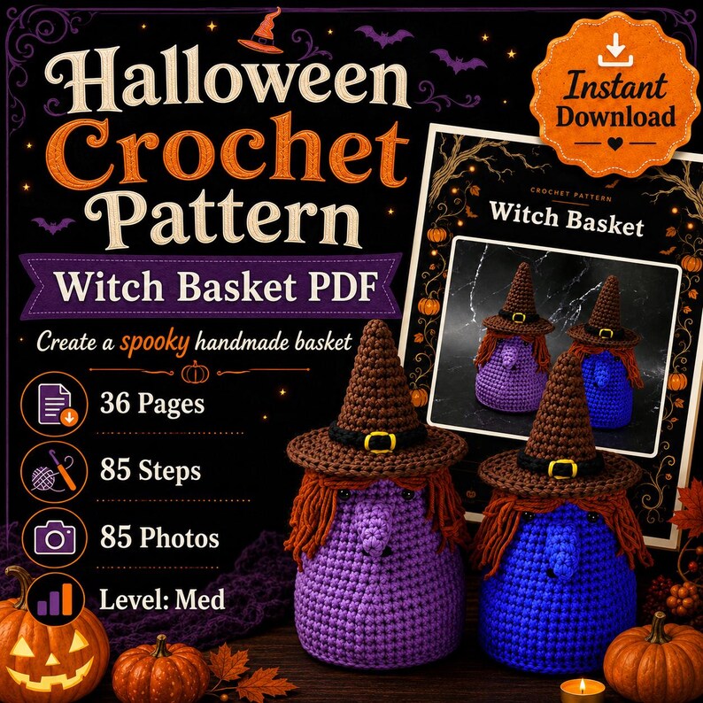 May include: A digital document for a Halloween crochet pattern featuring a witch basket. The text reads Halloween Crochet Pattern Witch Basket PDF, 36 Pages, 85 Steps, 85 Photos, Level: Med. Two crocheted purple and blue witch baskets are shown.