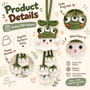 May include: A crochet ghost ornament wearing a green frog hat with three eyes, featuring white flower tassels hanging below. The text reads Product Details, Instant PDF Pattern, Digital Pattern Only, Cute frog hat, Ghost face, and Flower tassels.