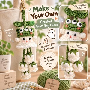 May include: A crochet ghost bag charm pattern featuring text that reads Make Your Own Crochet Ghost Bag Charm, Finished Piece, Cute Frog Hat Detail, Sweet Flower Clusters, Instant PDF Pattern, and Digital Pattern Only. The charm is white and green.