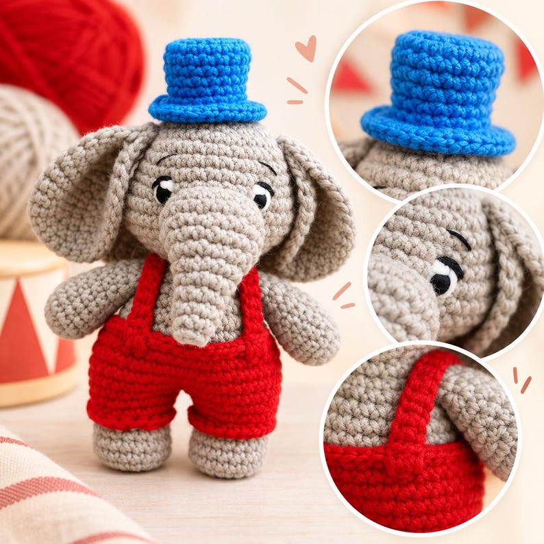 May include: A crocheted gray elephant stuffed animal wearing a bright blue top hat and red overalls with shoulder straps. The elephant has large ears, a trunk, and black eyes. Two circular insets show close-up details of the blue hat and red straps.