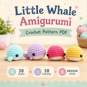 Op de afbeelding: Een digitaal patroon voor een Little Whale Amigurumi haakproject. De afbeelding toont vier kleine, ronde, handgemaakte walvisspeeltjes in lichtblauw, lavendel, roze en geel. De tekst bevat 'Little Whale Amigurumi', 'Crochet Pattern PDF', '38 STEPS', '38 PHOTOS' en 'MEDIUM LEVEL'.
