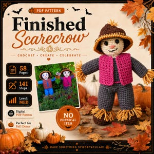 May include: A digital PDF pattern for a crocheted scarecrow doll. The document features text including Finished Scarecrow, 58 Pages, 141 Steps, and Level: MED. The design shows a doll with a brown hat, pink vest, and gray clothing with straw accents.
