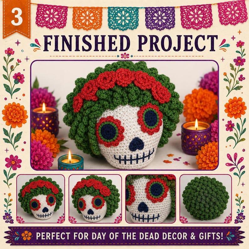 May include: A crochet sugar skull with a white face, dark blue eye sockets, a dark blue nose, and a stitched mouth. It features a green textured hair crown adorned with red flowers. The image includes the text FINISHED PROJECT and PERECT FOR DAY OF THE DEAD DECOR & GIFTS.