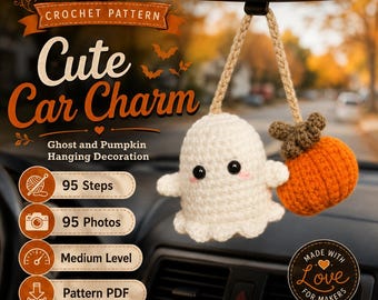 May include: A crochet pattern for a hanging car charm featuring a white ghost and an orange pumpkin. The text reads: Crochet Pattern, Cute Car Charm, Ghost and Pumpkin Hanging Decoration, 95 Steps, 95 Photos, Medium Level, Pattern PDF, Made with Love for Makers.