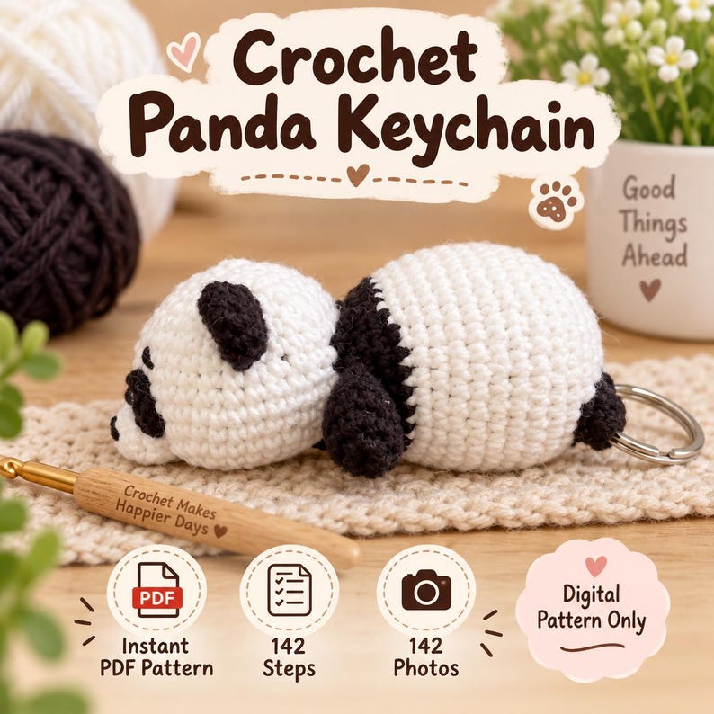 May include: A crochet panda keychain with a white and black body, featuring a metal ring attachment. The image includes text reading Crochet Panda Keychain, Digital Pattern Only, Instant PDF Pattern, 142 Steps, and 142 Photos.