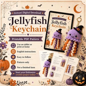 May include: A digital crochet pattern for a jellyfish keychain, featuring text "Jellyfish Keychain" and "Instant Digital Download." The image displays a purple crocheted jellyfish with a black witch hat and curly tentacles in orange, purple, and cream.