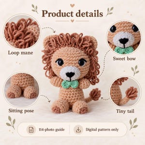 May include: A crochet lion toy with a tan body, a brown loop-stitch mane, and a light green bow tie. The image includes text labels for product details: Loop mane, Sweet bow, Sitting pose, Tiny tail, 114-photo guide, and Digital pattern only.