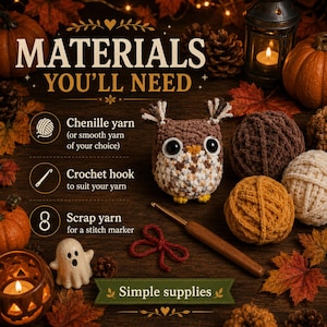 May include: A crochet pattern guide titled MATERIALS YOU'LL NEED featuring a brown and white owl amigurumi, a wooden crochet hook, three balls of chenille yarn in brown, tan, and cream, and red scrap yarn, set against a dark wooden background.