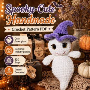 May include: A white crochet ghost plush toy wearing a purple witch hat with large black eyes and a small red mouth. The image includes text: Spooky-Cute Handmade Crochet Pattern PDF, Cute decor piece, Beginner-friendly photos, 120 Steps, Instant Download.