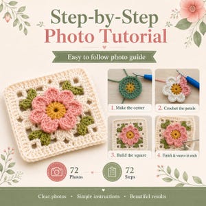 Puede incluir: Un tutorial fotogr&aacute;fico paso a paso para un cuadrado de ganchillo con flor. La gu&iacute;a incluye texto, ilustraciones florales y cuatro im&aacute;genes numeradas que muestran el proceso de creaci&oacute;n del centro, los p&eacute;talos, el cuadrado y los acabados.