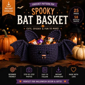 May include: A crochet pattern PDF for a dark purple bat-shaped basket. The text reads SPOOKY BAT BASKET, 25 PAGES, 58 DETAILED PHOTOS, INSTANT DOWNLOAD, CUTE, SPOOKY & FUN TO MAKE, BEGINNER FRIENDLY, STEP-BY-STEP PHOTOS, EASY TO FOLLOW, MADE WITH LOVE.
