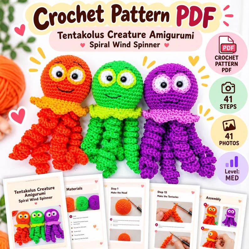 May include: A digital crochet pattern PDF for a Tentakolus creature amigurumi spiral wind spinner. The image displays three crocheted octopus-like toys in orange, green, and purple, alongside instructional pages with 41 steps and 41 photos.