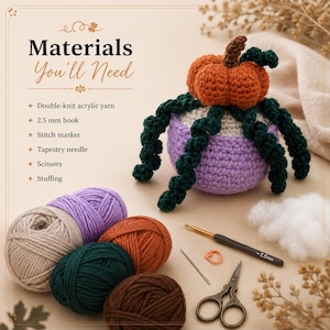 May include: A crochet project featuring a pumpkin with dark green curly vines sitting on a purple base. The image includes text Materials You'll Need, yarn balls in beige, purple, orange, dark green, and brown, a 2.5 mm hook, needle, scissors, and stuffing.