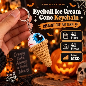 May include: A crochet pattern for an eyeball ice cream cone keychain. The pattern includes 41 steps, 41 photos, and is rated at a medium difficulty level. The text on the image reads Eyeball Ice Cream Cone Keychain, Instant PDF Pattern.