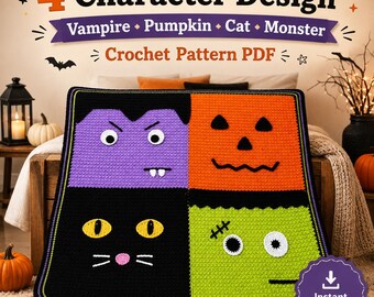 May include: A square crochet blanket featuring four distinct Halloween character panels: a purple vampire, an orange pumpkin, a black cat, and a lime green monster. The text reads 4 Character Design Vampire Pumpkin Cat Monster Crochet Pattern PDF.