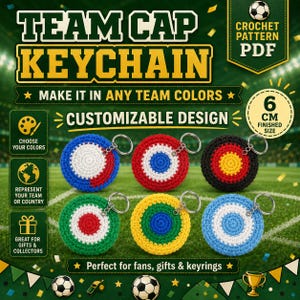 May include: A digital PDF crochet pattern for a circular team cap keychain. The image displays six round, multi-colored crocheted keychains, each 6 cm in diameter, featuring various color combinations and attached silver metal key rings.