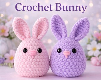 Crochet Bunny Easter Egg Pattern, Crochet bunny amigurumi pattern, Easter amigurumi bunny pattern, Easy Crochet decor DIY,
