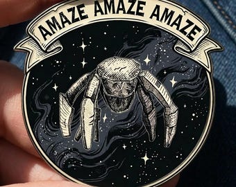 Project Hail Mary Inspired Pin - Amaze Amaze Amaze - Rocky Pin