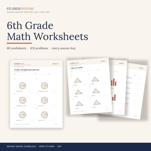 May include: A collection of 6th Grade Math Worksheets by StudiedSystems featuring 60 worksheets, 674 problems, and answer keys. The pages display math exercises including circles with circumference and area, triangles, and bar graphs in black and tan.