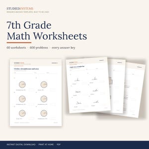 May include: A set of 7th Grade Math Worksheets featuring 60 worksheets and 600 problems with answer keys. The pages include math exercises on circles, circumference, area, and angles on a straight line, with a clean layout and clear text.