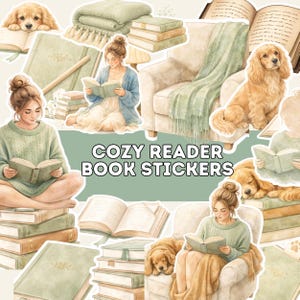 May include: A collection of stickers with a cozy reader theme. The stickers feature illustrations of people reading books, dogs, books, blankets, and armchairs. The text "COZY READER BOOK STICKERS" is also included.
