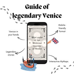Può includere: Immagine promozionale per una guida turistica di Venezia. L'immagine presenta uno smartphone che mostra una "Mini guida delle leggende medievali di Venezia". Altri elementi includono una gondola, una bandiera britannica e il testo "Guide of legendary Venice."