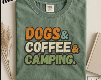Camiseta de camping con café para perros, camiseta para amantes del camping, camiseta para la vida al aire libre, regalo para amantes de los perros, camiseta de aventura para campistas